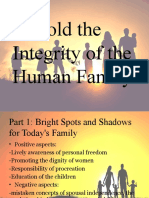 Uphold The Integrity of The Human Family