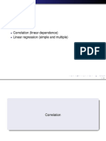 Correlation (Linear Dependence) Linear Regression (Simple and Multiple)