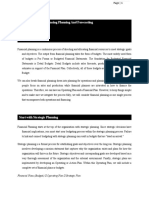 Financing Planning and Forecasting: Financial Plans (Budgets) Operating Plan Strategic Plan