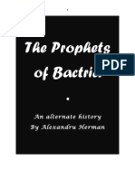 The Prophets of Bactria : An Alternate History by Alexandru Herman