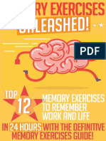 Memory Exercises Unleashed - Top 12 Memory Exercises To Remember Work and Life in 24 Hours