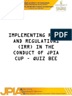 Implementing Rules and Regulations (Irr) in The Conduct of Jpia Cup - Quiz Bee