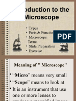 Introduction To The Microscope: - Types - Parts & Functions - Microscope Terms - Slide Preparation - Exercise