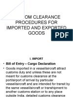 Custom Clearance Procedures For Imported and Exported Goods