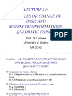 Examples of Change of Basis and Matrix Transformations. Quadratic Forms