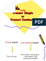 Present Simple Present Continuous