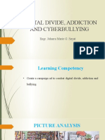 Module 7 - Digital Divide, Addiction and Cyberbullying