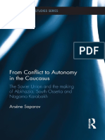 Arsène Saparov - From Conflict To Autonomy in The Caucasus - The Soviet Union and The Making of Abkhazia, South Ossetia and Nagorno Karabakh (2014, Routledge) - Libgen - Li PDF