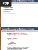 What Is Mechanics? Fundamental Concepts Fundamental Principles Systems of Units Method of Problem Solution