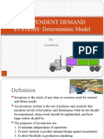 Independent Demand SYSTEMS: Deterministic Model: by Anastasia