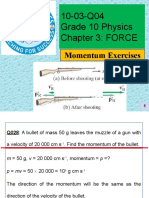 10-03-Q04 Grade 10 Physics Chapter 3: FORCE: Momentum Exercises