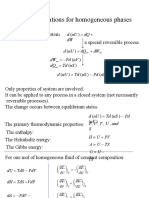 Property Relations For Homogeneous Phases: First Law For A Closed System A Special Reversible Process