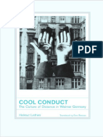 Helmut Lethen - Cool Conduct - The Culture of Distance in Weimar Germany (Weimar and Now - German Cultural Criticism) - University of California Press (2001) PDF