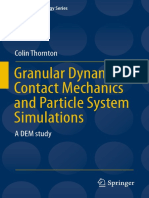 Granular Dynamics, Contact Mechanics and Particle System Simulations