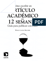 Cómo Escribir Un Artículo Académico en 12 Semanas Guía para Publicar Con Éxito - Wendy Laura Belcher PDF