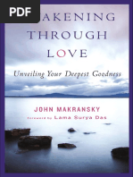 John Makransky, Lama Surya Das, Philip Osgood - Awakening Through Love - Unveiling Your Deepest Goodness-Wisdom Publications (2007)