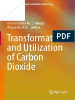 Transformation and Utilization of Carbon Dioxide: Bhalchandra M. Bhanage Masahiko Arai Editors