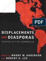 Wanni W. Anderson (Editor), Robert G. Lee (Editor) - Displacements and Diasporas - Asians in The Americas (2005, Rutgers University Press)