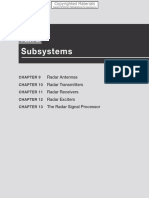 Subsystems: Radar Antennas Radar Transmitters Radar Receivers Radar Exciters The Radar Signal Processor