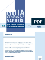 Guia Varilux de Adaptação Óptica Com Lentes Varilux Regras para o Êxito Da Compensação