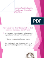 Explain The Properties of Solids, Liquids, and Gases Based On The Particle Nature of Matter