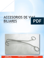 Accesorios de Vias Biliares