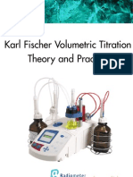 Karl Fischer Volumetric Titration Theory and Practice: When You Need To Be Sure..