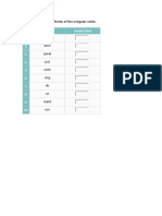 Infinitive Simple Past 1. 2. 3. 4. 5. 6. 7. 8. 9. 10.: 1. Write The Past Forms of The Irregular Verbs