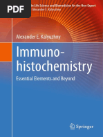 Immuno-Histochemistry: Alexander E. Kalyuzhny