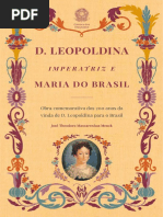 José Theodoro Mascarenhas Menck - D. Leopoldina, Imperatriz e Maria Do Brasil