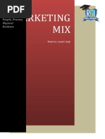 Marketing MIX: Product, Price, Place, Promotion, People, Process, Physical Evidence