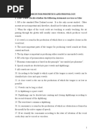 Revision For Phonetics and Phonology I. True / False: Decide Whether The Following Statements Are True or False