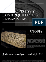 Los Neoutopistas y Los Arquitectos Urbanistas