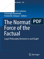 The Normative Force of The Factual: Nicoletta Bersier Ladavac Christoph Bezemek Frederick Schauer Editors