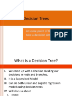 Decision Trees: at Some Point of Time You Have To Take A Decision Sitting On A Tree