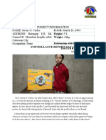 Subject Information NAME: Jerom G. Carlos ADDRESS: Barangay 183, Mt. Carmel St. Mountain Heights Subd. Caloocan City Occupation: None