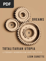 Dreams of A Totalitarian Utopia - Leon Surette