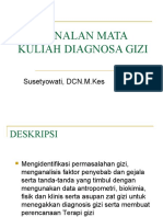 Pengenalan Mata Kuliah Diagnosa Gizi: Susetyowati, DCN.M.Kes