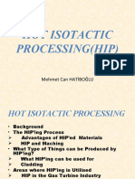 Hot Isotactic Processing (Hip) : Mehmet Can HATİBOĞLU