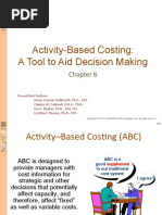 Activity-Based Costing: A Tool To Aid Decision Making