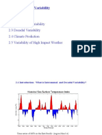 2.1 Introduction 2.2 Interannual Variability 2.3 Decadal Variability 2.4 Climate Prediction 2.5 Variability of High Impact Weather