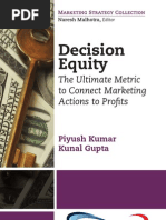 Decision Equity: The Ultimate Metric To Connect Marketing Actions To Profits