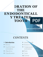 Restoration of THE Endodonticall Y Treated Tooth: Amith Babu Amrita Dora Ganesh O.R Praveen J Ourvind Singh