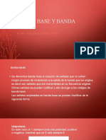 Banda Base y Banda Ancha