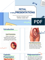 Fetal Malpresentations: Abundo, Esther Ellise Espinol, Hazel Ann