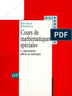 Bernard Gostiaux - Cours de Mathématiques Spéciales, Tome 4 - Géométrie Affine Et Métrique-Presses Universitaires de France (1995)