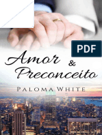 Amor & Preconceito (Livro Unico - Paloma White