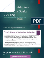 Vineland Adaptive Behaviour Scales (VABS) : Is A Type of Adaptive Behaviour Skills Assessment Scale