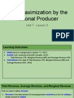 Unit 7 - Lesson 3 - Profit Maximization by The Rational Producer