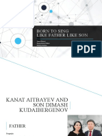 Born To Sing Like Father Like Son: Tolesh Parasat Kuanyshkyzy Zhibek Kulatay Araulim